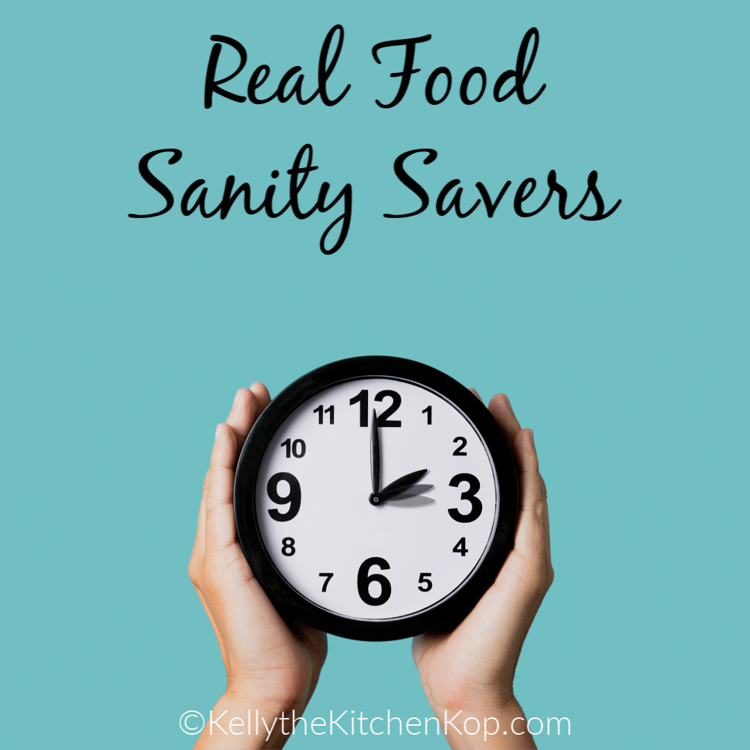 Real Food Sanity Savers