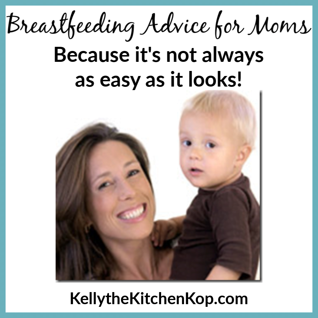 Advice For Breastfeeding Moms Kelly The Kitchen Kop