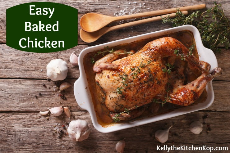 How to Bake a Whole Chicken - Reader Question - Kelly the ...