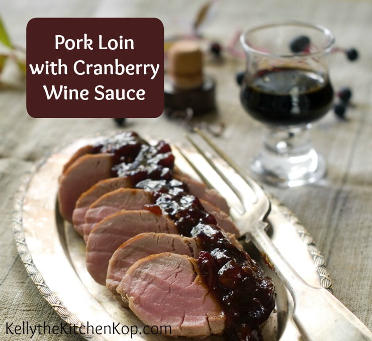 Pork Loin with Cranberry Wine Sauce