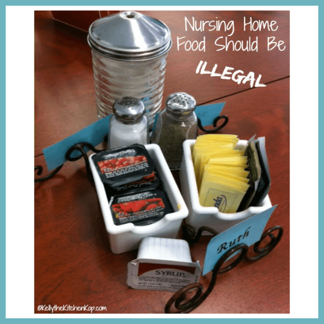 Nursing Home Food Should Be Illegal