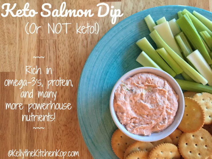 Keto Salmon Dip (Or NOT Keto!) Kelly the Kitchen Kop