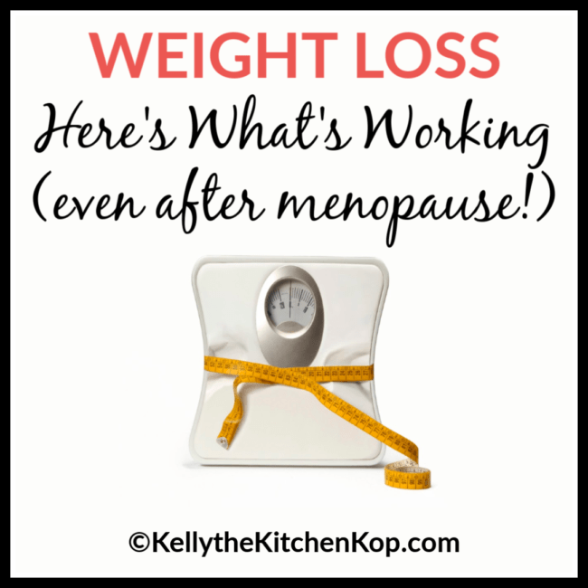 Weight Loss Tips & Losing Weight After Menopause Kelly the Kitchen Kop