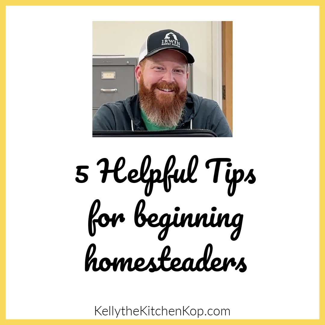5 Helpful Tips for Beginning Homesteaders